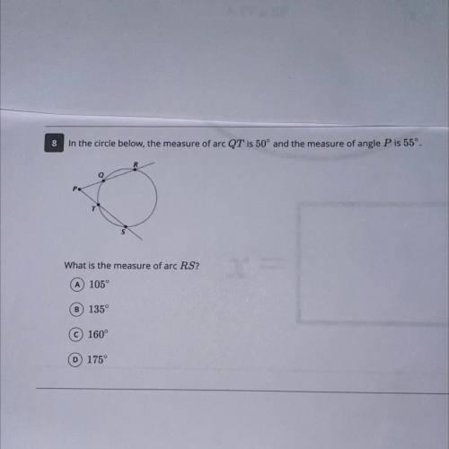 In the circle below, the measure of arc QT is 50 and the measure of angle P is 55, What-example-1