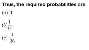 Dice Rolls: If you roll a pair of fair dice, what is the probability of each of the-example-1