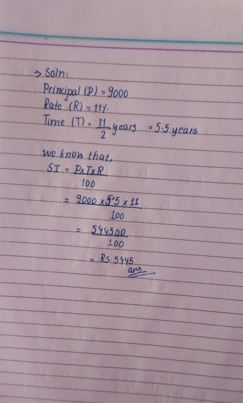 Find the simple interest. Principal Rate 11% principle 9000 time1 1/2 years what's-example-1