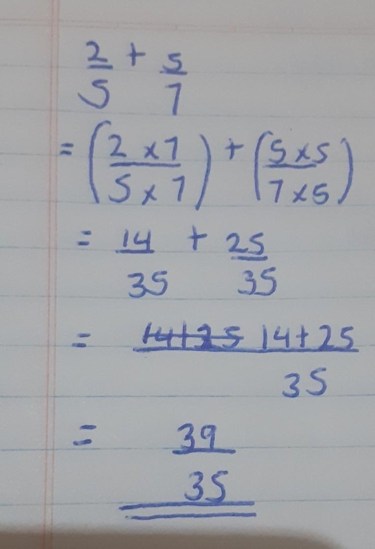 What is the value of 2/5 + 5/7-example-1