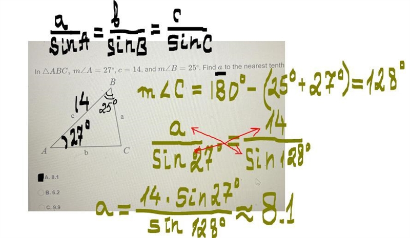 In AABC, mZA = 27°, c = 14, and mZB = 25°. Find a to the nearest tenth.-example-1