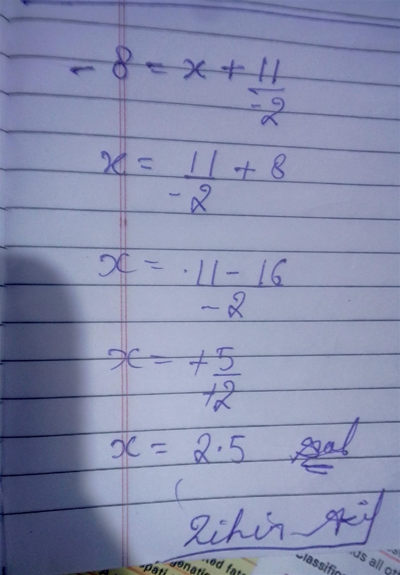 What's -8 = x+11/-2 with steps-example-1