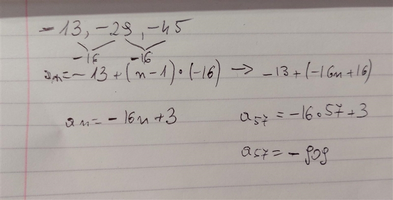 Find the 57th term of the arithmetic sequence -13,-29,-47,….-example-1