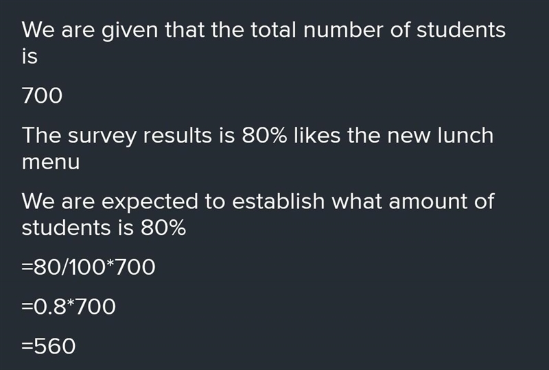 In a school with 700 students, a survey revealed that 80% of the students liked the-example-1