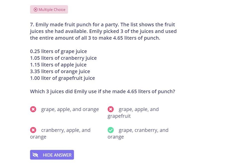 Emily made fruit punch for a party. The list shows the fruit juices she had available-example-1