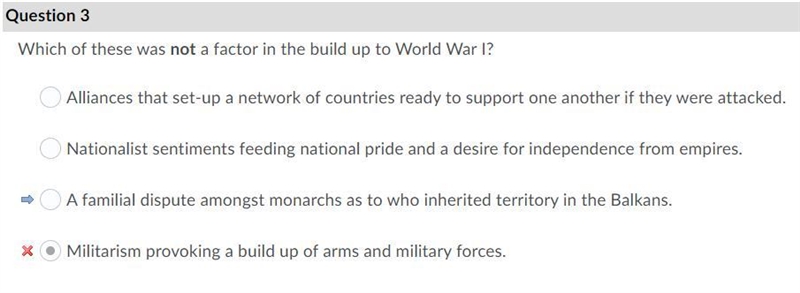 Which of these was not a factor in the build up to World War I? Question 3 options-example-1