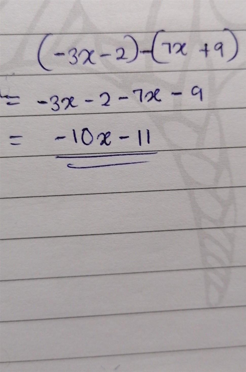 Simplify. (-3x - 2) - (7x + 9)-example-1