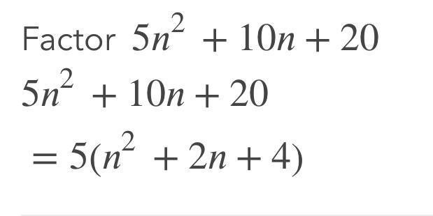 5) 5n2 + 10n + 20 how do you solve this? ​-example-1