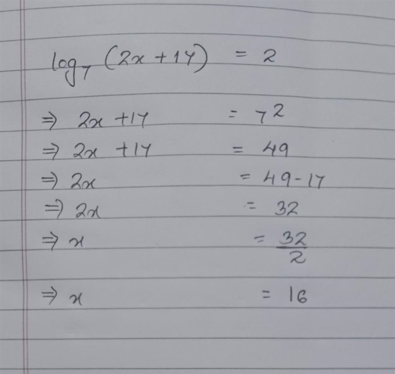 Solve for x by writing the equation in exponential form. log7(2x + 17) = 2-example-1