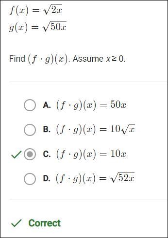 F(x) = V2x g(x) = V50x Find (f .g)(x). Assume x2 0.-example-1