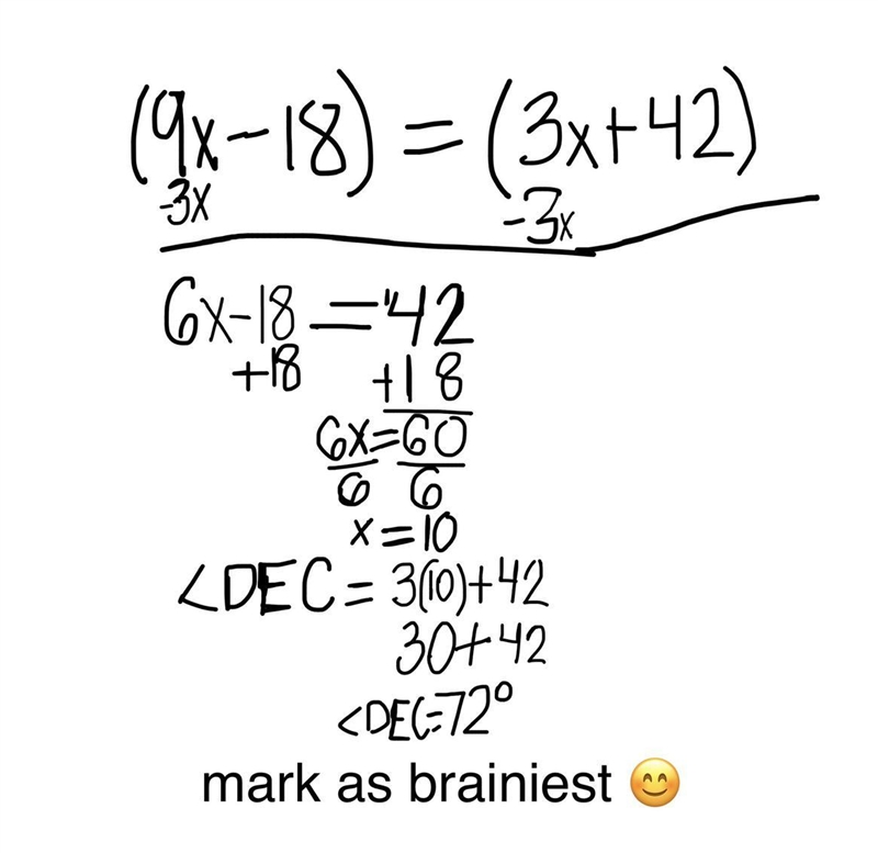 Find DEC. angles are congruent. equations are (9x-18) & (3x+42)-example-1