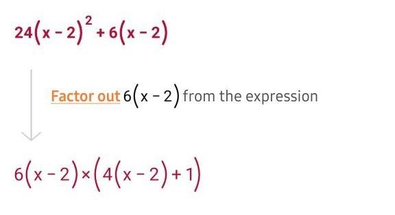 Simplify fully 24(x−2)^2 + 6 (x−2) PLEASE HELP ME!!!!!-example-1