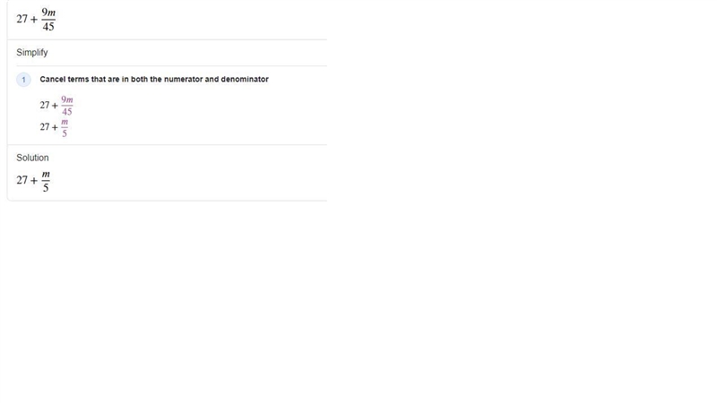 D. 27 +9m/45 how do I simplify this? it says the answer is 3+m/5 but im confused how-example-1