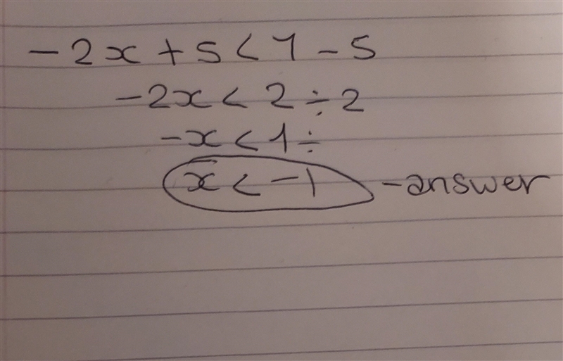 Solve for x: −2x + 5 < 7 x > −1 x < −1 x > −6 x < −6-example-1