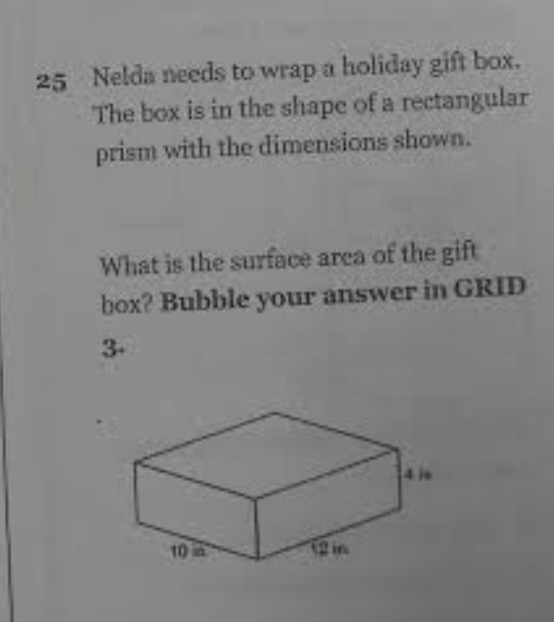 Nelda needs to wrap a holiday gift box. The box is in the shape of a rectangular prism-example-1