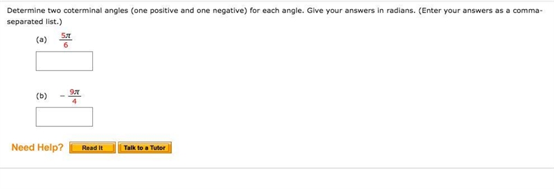 Determine two coterminal angles (one positive and one negative) for each angle. Give-example-1