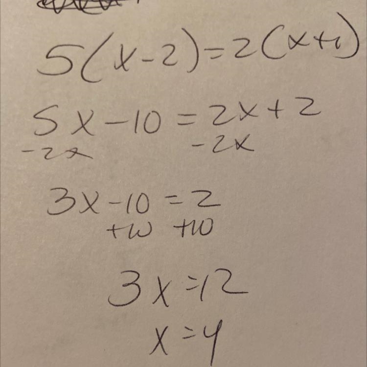 What is this question 5(x-2)=2(x+1)-example-1