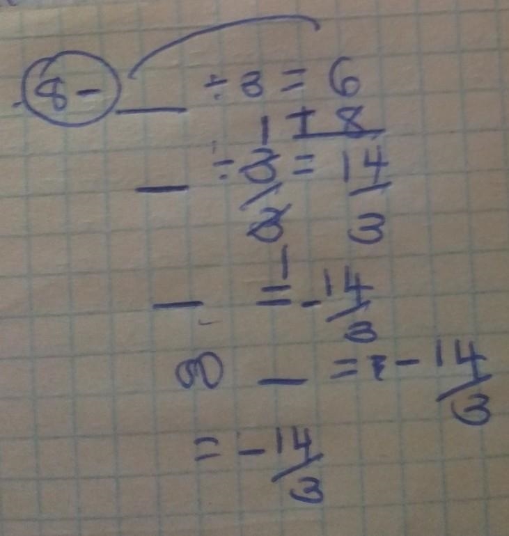 8 minus some number divided by 3 equals 6. Find the number A.-14/3 B. 4 C.6 D. 2/3 ​-example-1