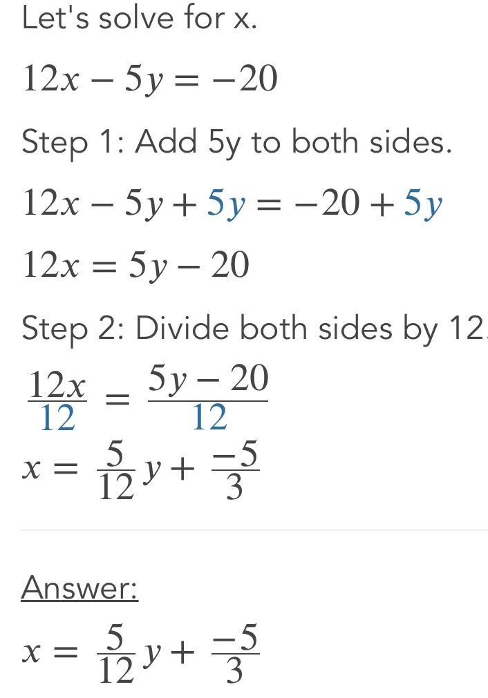 Solve the system of equations. 12x-5y = -20 y =x+4-example-2