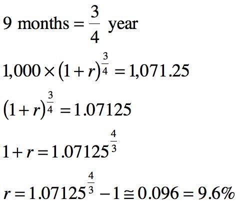 What simple interest rate is needed for $1,000 to grow to $1,071.25 in 9 months? (Round-example-1