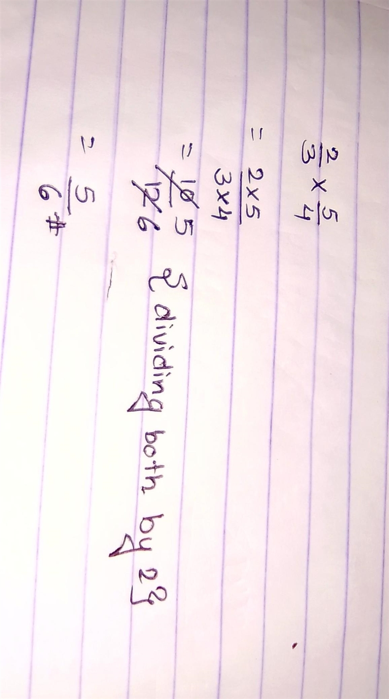 What is the product of 2/3 and 5/4?-example-1