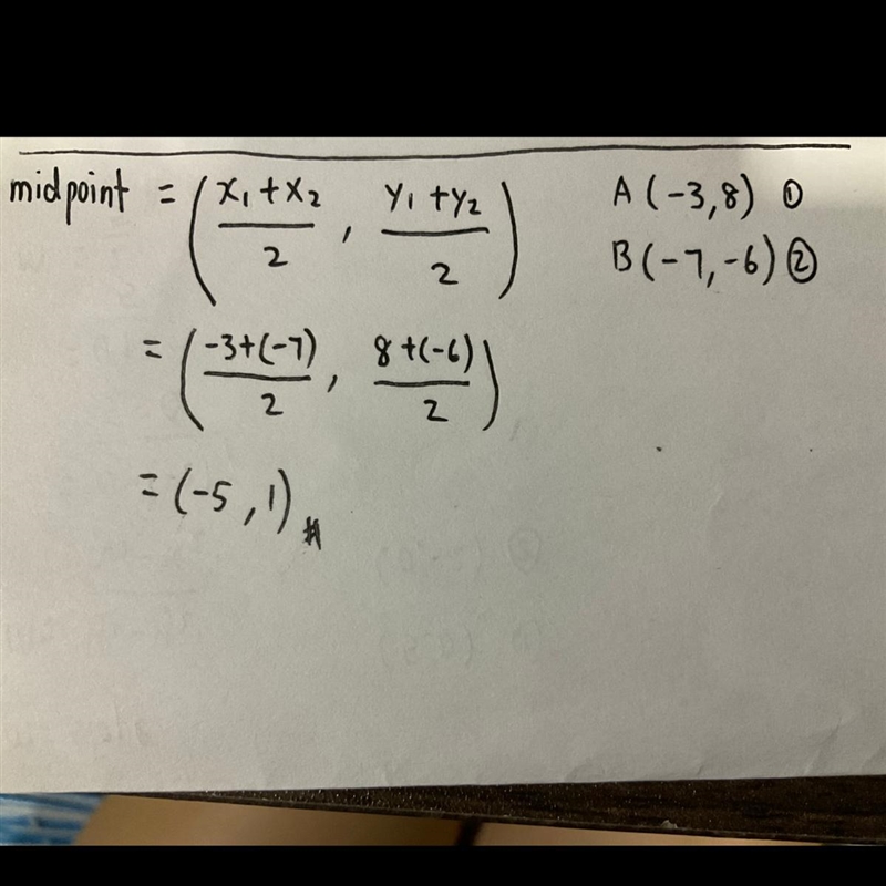 Find the midpoint of AB if A1-3, 8) and BI-7, -6).-example-1