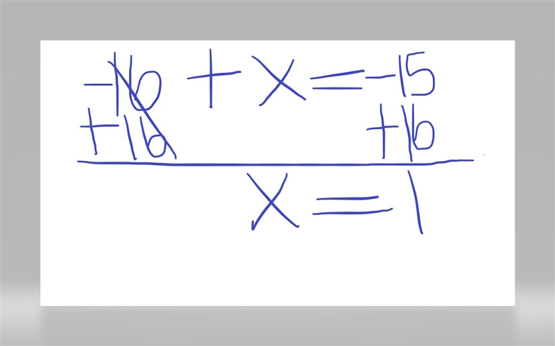 -16 + x = -15 CAN SOMEONE HELP ME PLEASE-example-1