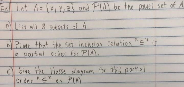 Show that the subset is the partial ordering on the power set of S.​-example-1