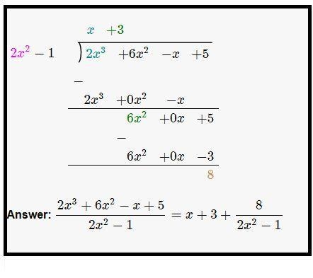 Use long division to find the quotient and remainder when 2x^3 + 6x^2 - x + 5 divided-example-1