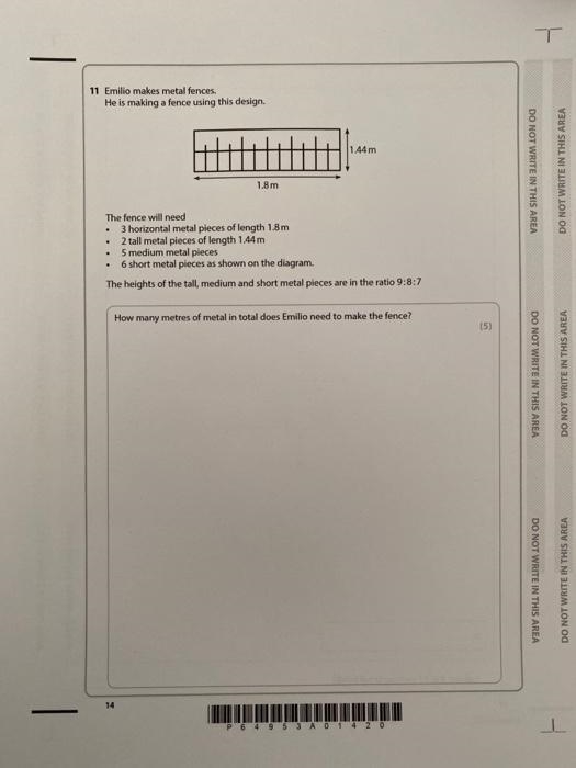 11 Emilio makes metal fences. He is making a fence using this design. 1.44 m DO NOT-example-1