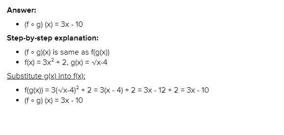 Let f(x) = 3x2 + 2 and g(x) = √x-4. What is the rule for the composition f ∘ g?-example-1