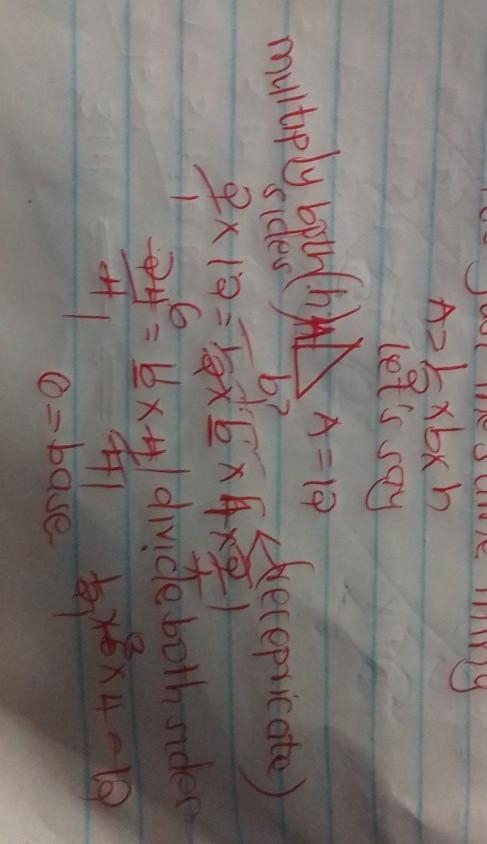 the formula for the area of a triangle is 1/2bh=A. Which of the not a first step to-example-1