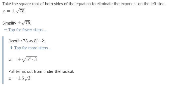 What is x^2=75 show work please if you understand​-example-1