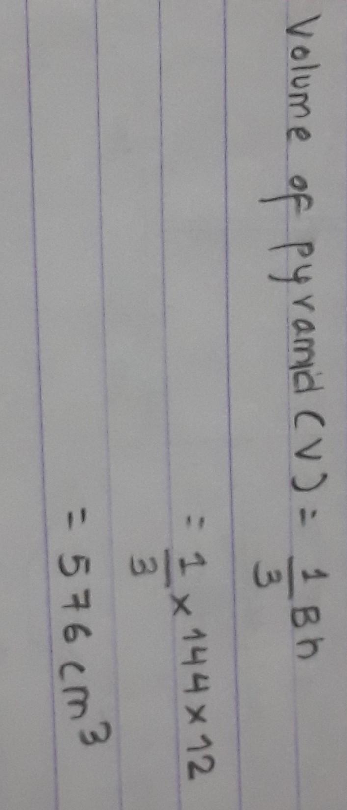 The square pyramid has a base area of 144 square centimeters and a height of 12 centimeters-example-1