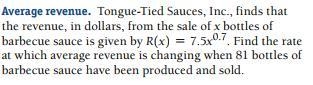 tongue tied sauces inc finds that the revenue in dollars from the sale of x bottles-example-1