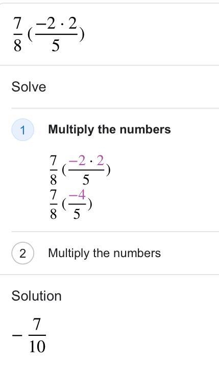 Find 7/8 (-2 • 2/5) Write your answer in simplest form.-example-1