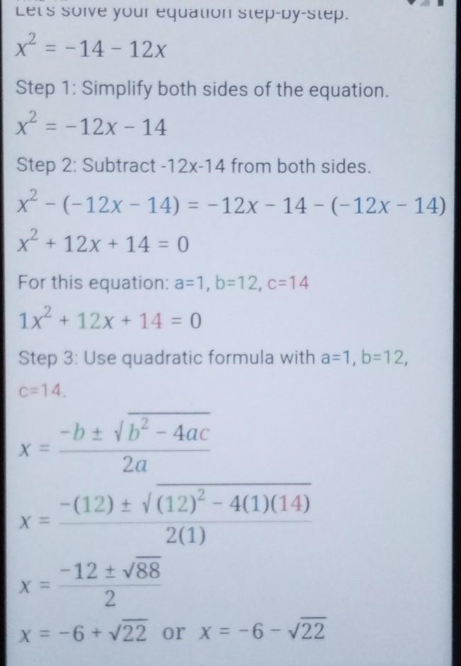 What are the solutions of the equation (x + 2)2 + 12(x + 2) – 14 = 0? Use u substitution-example-1