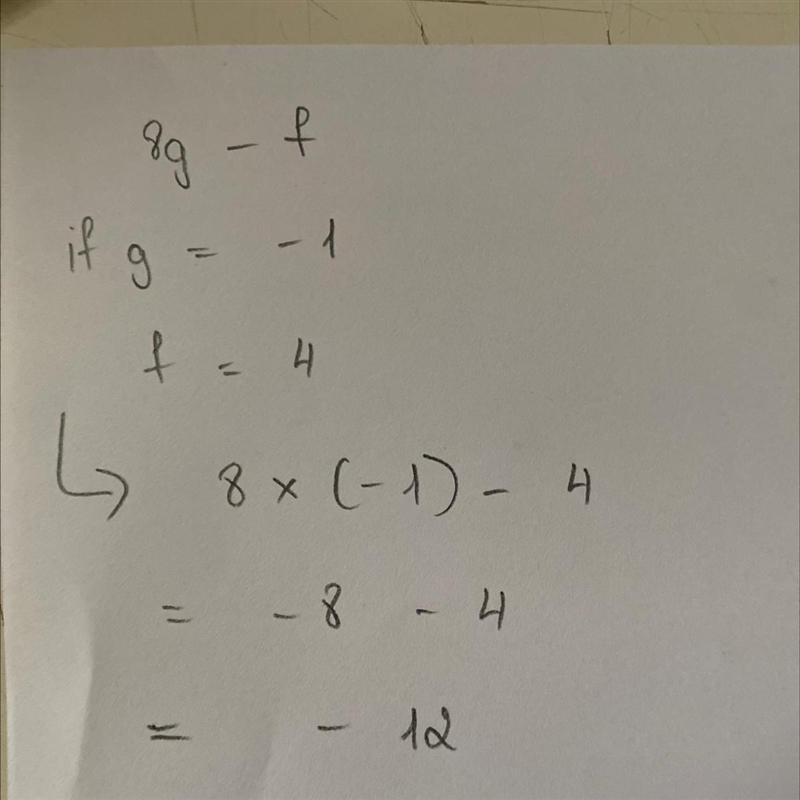 8g-f g=-1 f=4 Please show work I have no clue how to do it-example-1