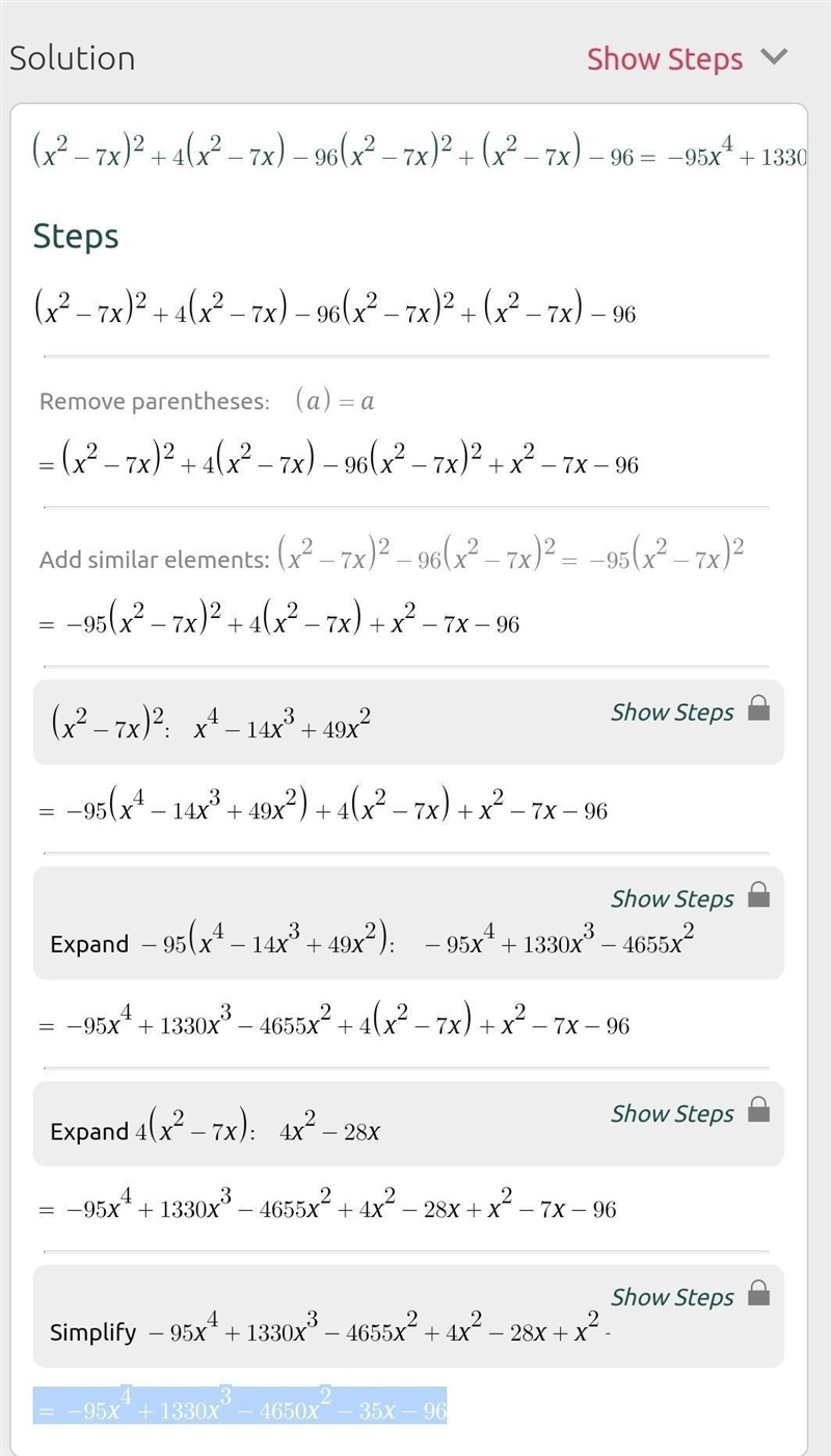 (x^2-7x)^2+4(x^2-7x)-96 (x 2 −7x) 2 +4(x 2 −7x)−96-example-1