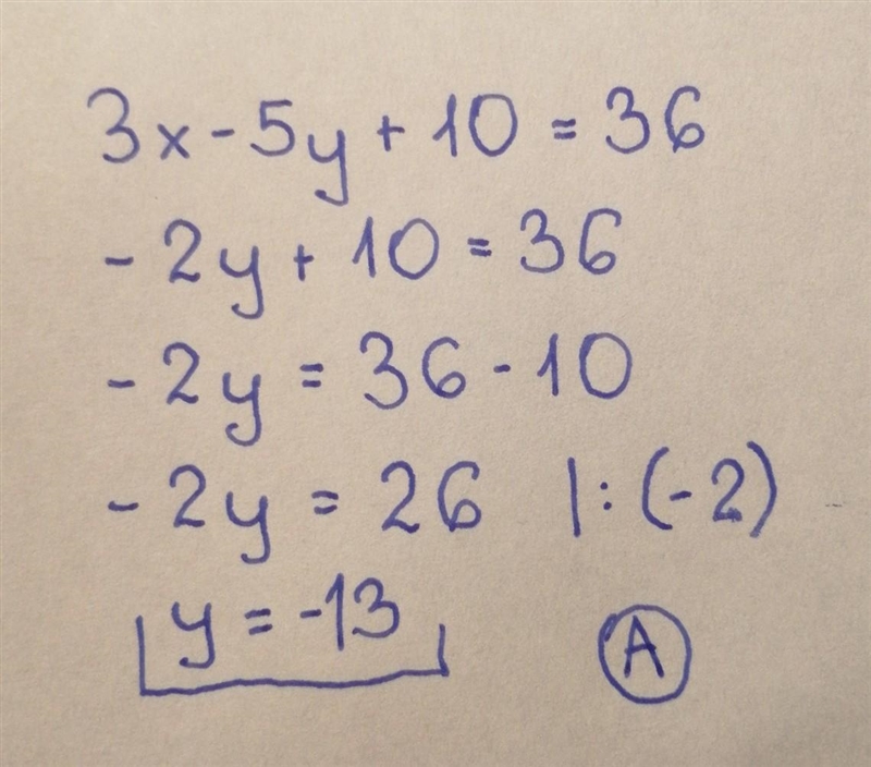 1. What is the solution of the equation 3y-5y+10=36? 1. -13 2. 2 3. 4.5 4. 13-example-1