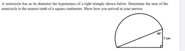 6. a semicircle has as its diameter the hypotenuse of a right triangle shown below-example-1