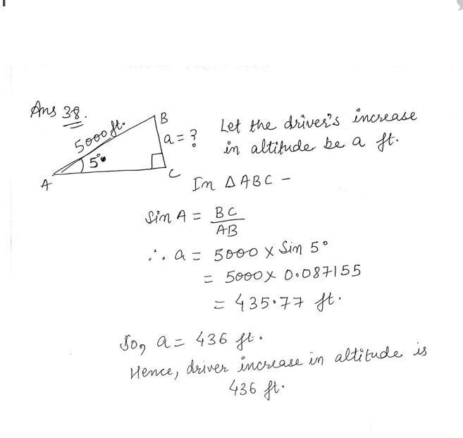 A road is inclined at an angle of 3°. After driving 5330 feet along this road, find-example-1