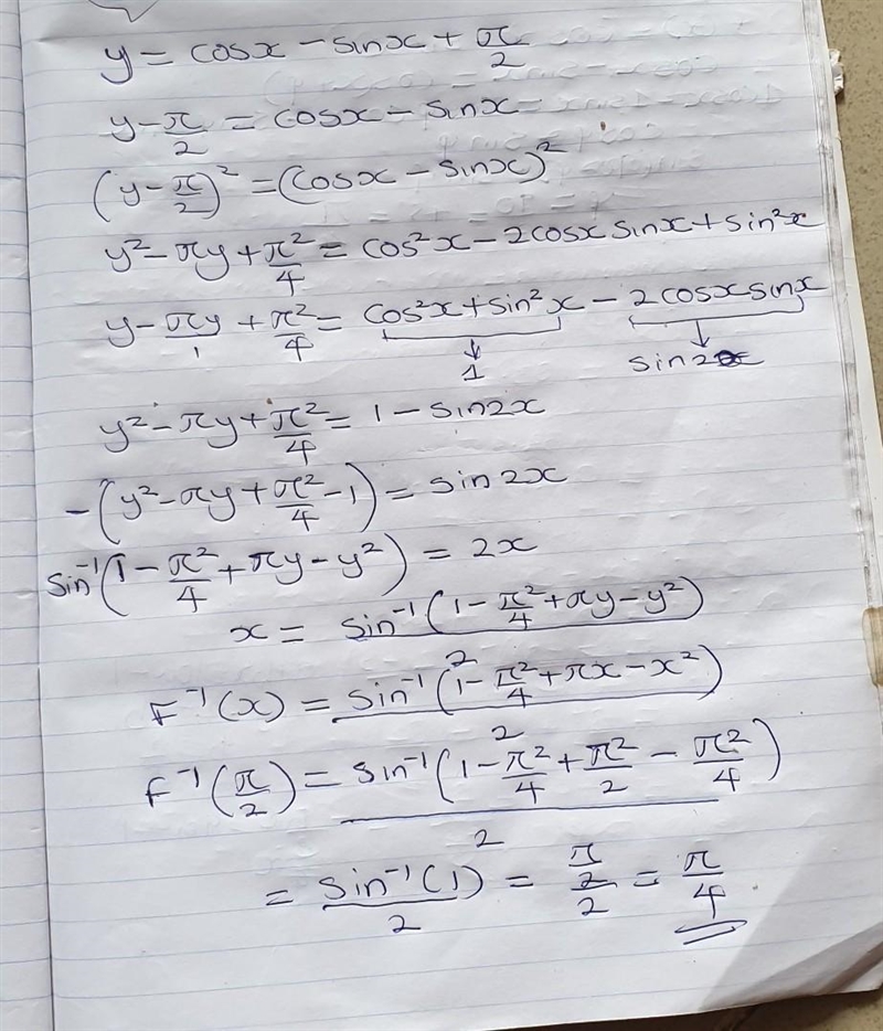 Find (f^-1)(a). F(x)=cosx- sin x + pi/2 a=pi/2, 0-example-1