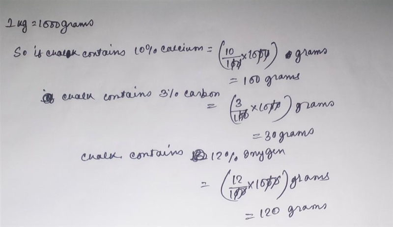 salt contains 10% calcium 3% carbon and 12% oxygen find the amount in grams of each-example-1