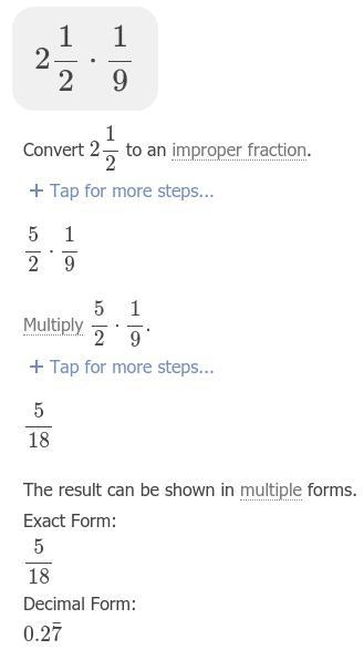 What is 2 1/2 × 1/9 and how do i get the answer​-example-1