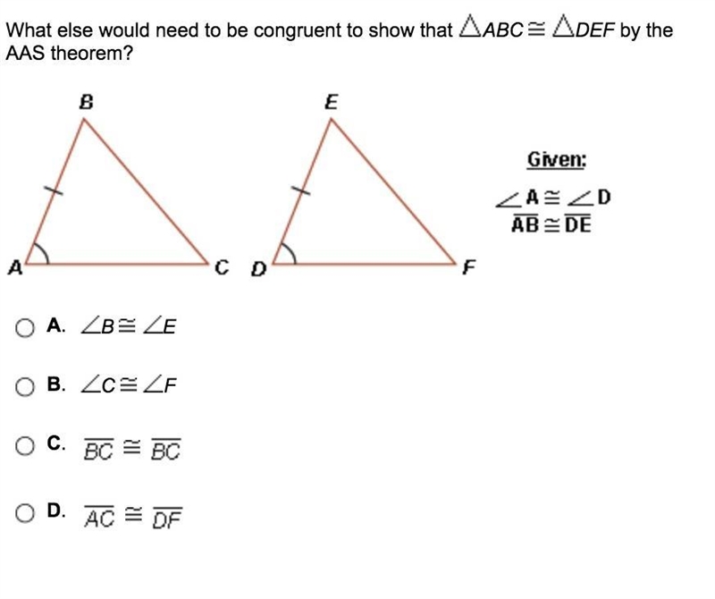 What else would need to be congruent to show that ABC= A DEF by the AAS theorem? B-example-1