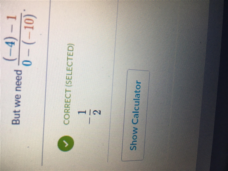 What is the slope of the line through (-10, 1) and (0, –4)?-example-1