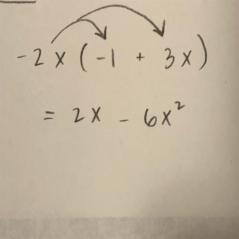 Distribute – 2x (-1 + 3x).-example-1