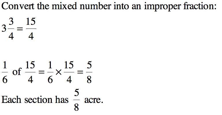 Clint has 3 3/4 acres of land if he splits this up until 6 sections how many angles-example-1