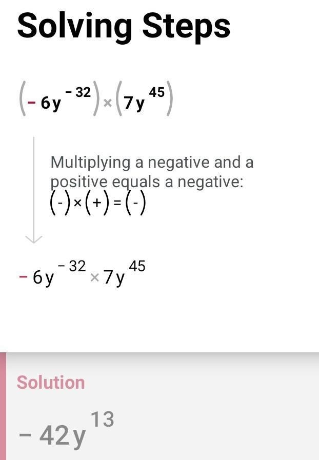 Simplify: (-6y⁻³²)(7y⁴⁵) need well explanation :)​-example-1